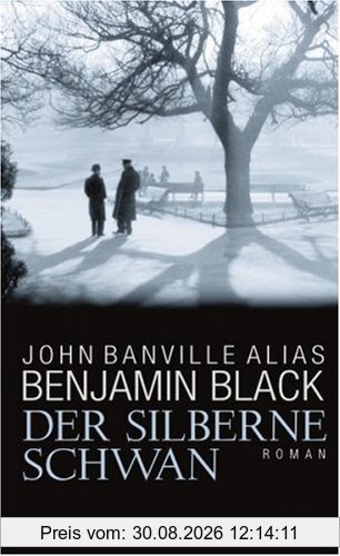 Der silberne Schwan: Roman