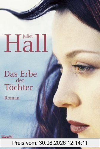 Das Erbe der Töchter: Roman