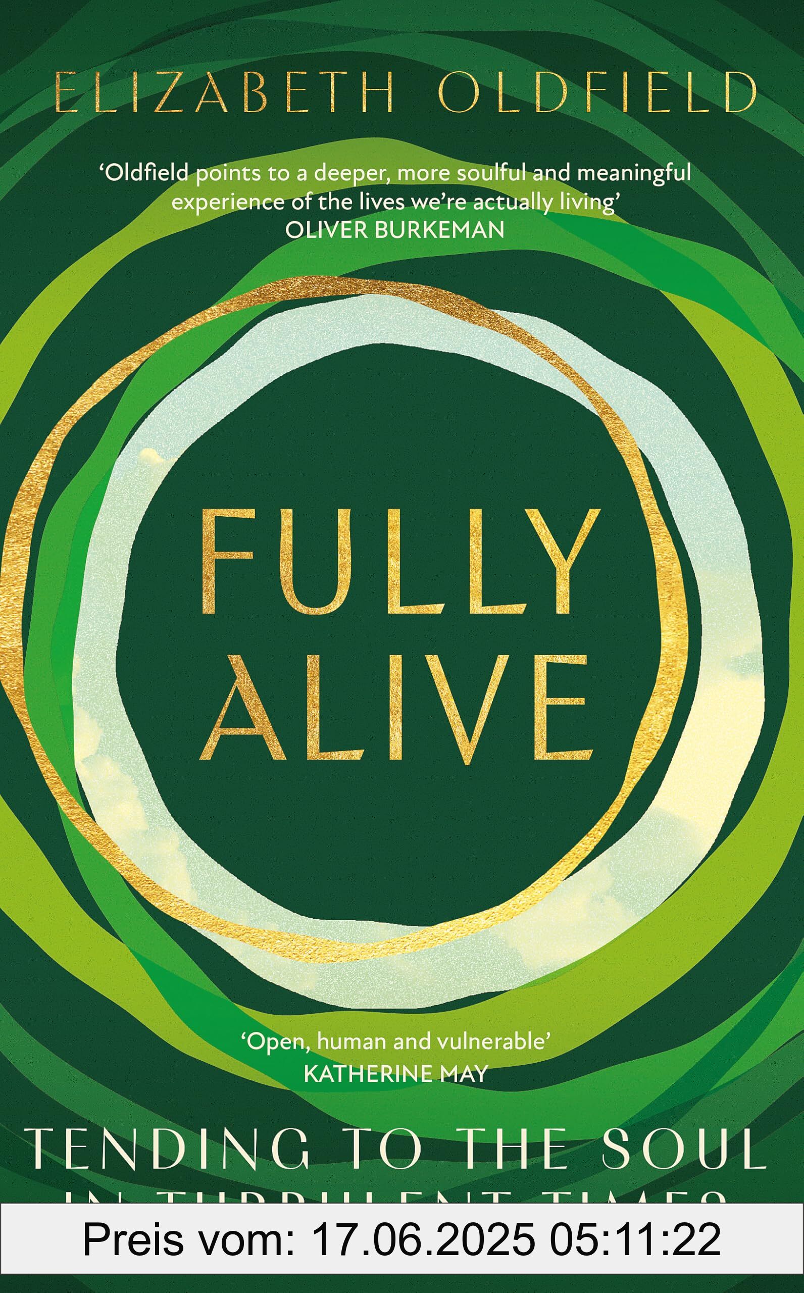 Binding : hardcover, Label : Fully Alive : Tending to the Soul in Turbulent Times, medium : hardcover, numberOfPages : 272, publicationDate : 2024-05-23, releaseDate : 2024-05-23, languages : english, ISBN : 1399810766