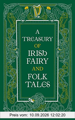 A Treasury of Irish Fairy and Folk Tales (Barnes & Noble Leatherbound Classic Collection)
