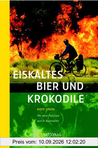 Eiskaltes Bier und Krokodile - Mit dem Fahrrad durch Australien
