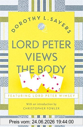 Sayers, Dorothy L. Lord Peter Views The Body, Lord Peter Wimsey Book 5 (Lord Peter Wimsey Mysteries)