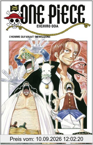 One Piece : édition originale. Vol. 25. L'homme qui valait 100 millions