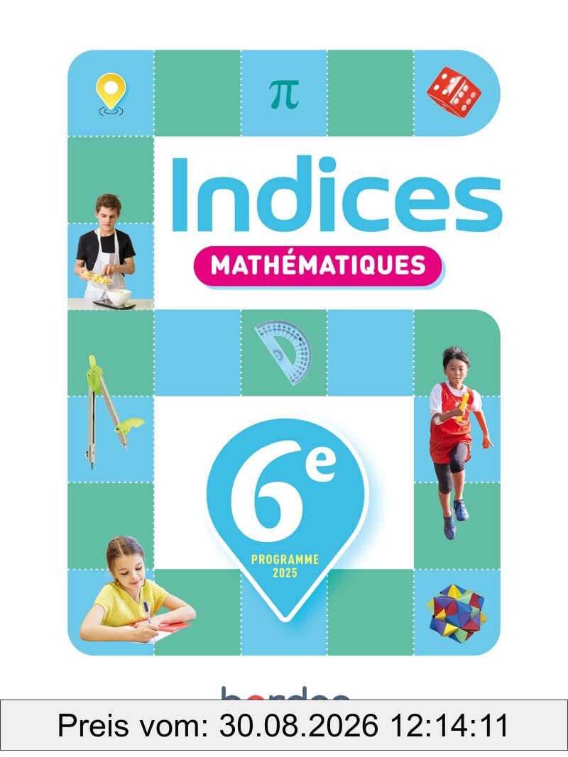 Indices, mathématiques, 6e : programme 2025