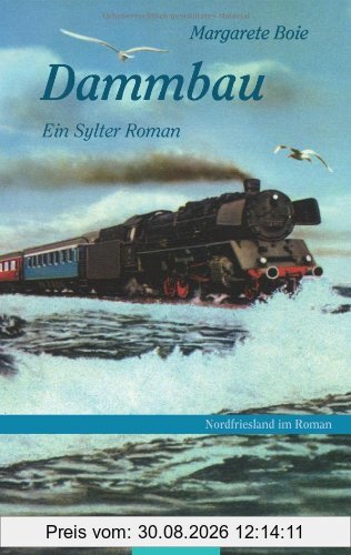 Dammbau: Ein Sylter Roman
