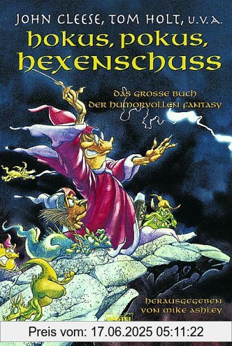 Binding : Taschenbuch, Edition : 1., Label : Bastei-Lübbe, Publisher : Bastei-Lübbe, medium : Taschenbuch, numberOfPages : 749, publicationDate : 2002-11-01, authors : John Cleese, Tom Holt, publishers : Mike Ashley, languages : german, ISBN : 3404204514