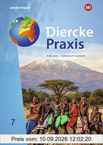 Diercke Praxis SI Erdkunde - Arbeits- und Lernbuch: Schülerband 7: Sekundarstufe 1 - Ausgabe 2020 (Diercke Praxis SI Erdkunde - Arbeits- und Lernbuch, 3)
