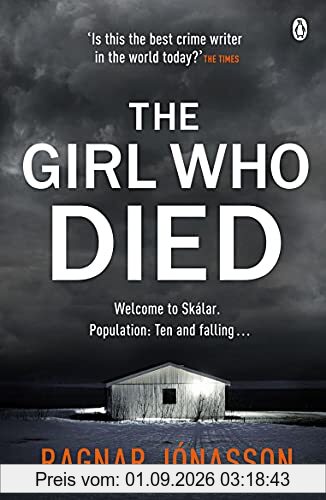 The Girl Who Died: The Sunday Times bestseller that will take you to the edge of the world
