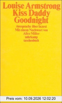 Kiss Daddy Goodnight: Aussprache über Inzest (suhrkamp taschenbuch)