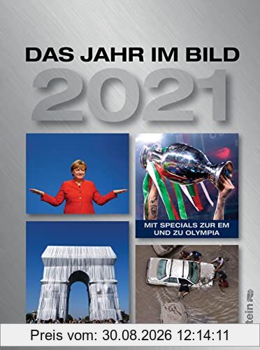 Das Jahr im Bild 2021: Der schönste Jahresrückblick ― bewährt seit über 50 Jahren (63)