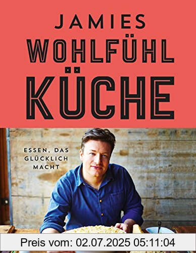 Die Buchhandlung in Oelde hat das Buch Jamies Wohlfühlküche: Essen, das glücklich macht