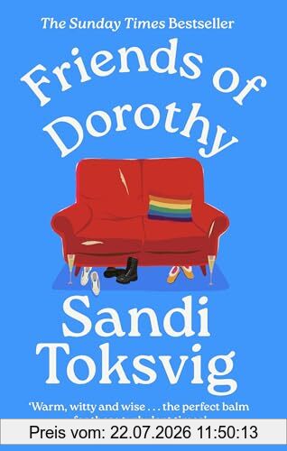 Sandi Toksvig Friends Of Dorothy, The Funny And Brilliant New Novel From The Star Of Qi - An Instant Sunday Times Bestseller