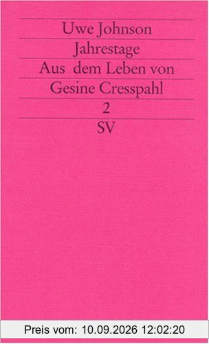 Jahrestage. Aus dem Leben von Gesine Cresspahl: BD 2