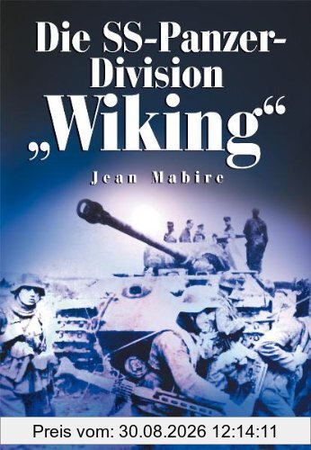 Die SS-Panzer-Division Wiking