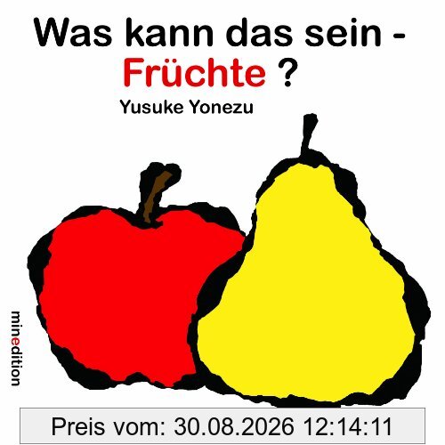 Was kann das sein - Früchte?