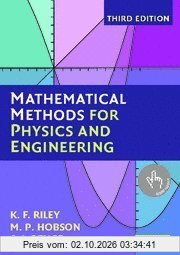 Mathematical Methods for Physics and Engineering: A Comprehensive Guide