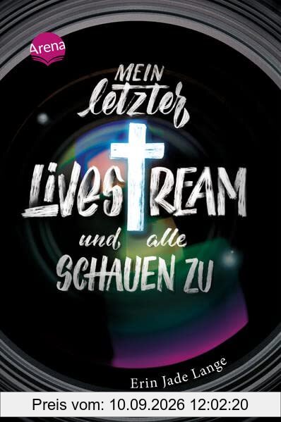 Mein letzter Livestream – und alle schauen zu: Roman über Mobbing und Bodyshaming ab 14