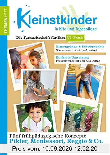 Fünf frühpädagogische Handlungskonzepte: Themenheft Kleinstkinder