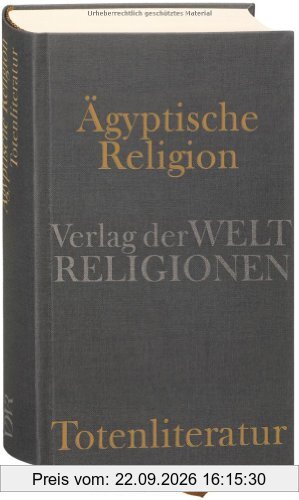 Ägyptische Religion. Totenliteratur