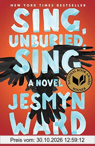 Sing, Unburied, Sing: A Novel
