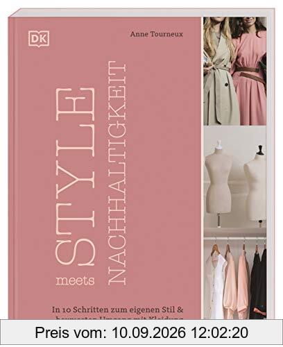 Style meets Nachhaltigkeit: In 10 Schritten zum eigenen Stil & bewussten Umgang mit Kleidung