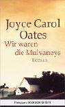 Wir waren die Mulvaneys: Roman
