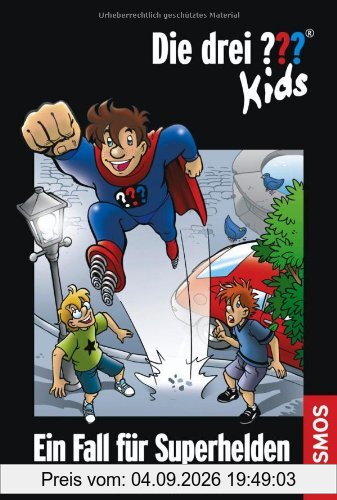 Die drei ??? Kids, 45, Ein Fall für Superhelden
