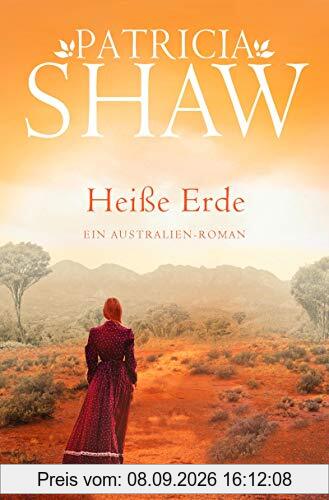 Heiße Erde: Ein Australien-Roman (Eine Saga aus dem Tal der Lagunen, Band 2)