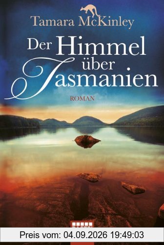Der Himmel über Tasmanien: Roman