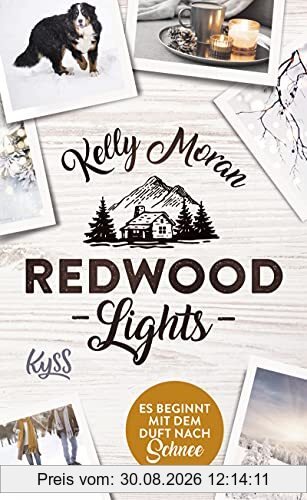 Redwood Lights – Es beginnt mit dem Duft nach Schnee (Redwood-Reihe, Band 6)