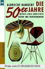 Die 50er Jahre. Möbel und Ambiente Design und Kunsthandwerk