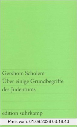 Über einige Grundbegriffe des Judentums (edition suhrkamp)