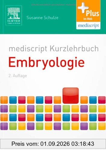 mediscript Kurzlehrbuch Embryologie