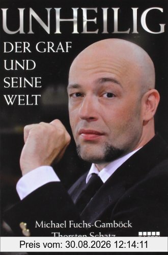 Unheilig: Der Graf und seine Welt