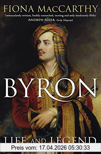 Fiona MacCarthy Byron, Life And Legend