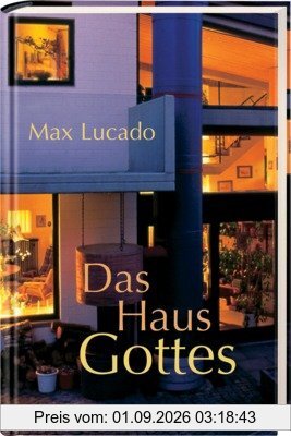 Das Haus Gottes