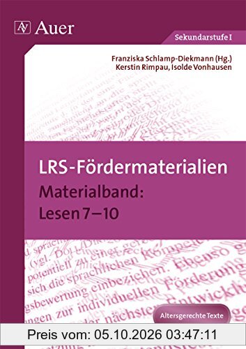 LRS-Fördermaterialien 4: Materialband Lesen 7-10 (7. bis 10. Klasse)