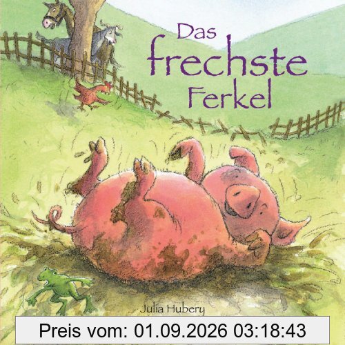 Das frechste Ferkel