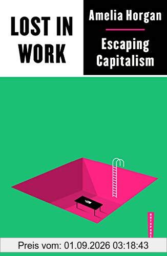 Lost in Work: Escaping Capitalism (Outspoken by Pluto)