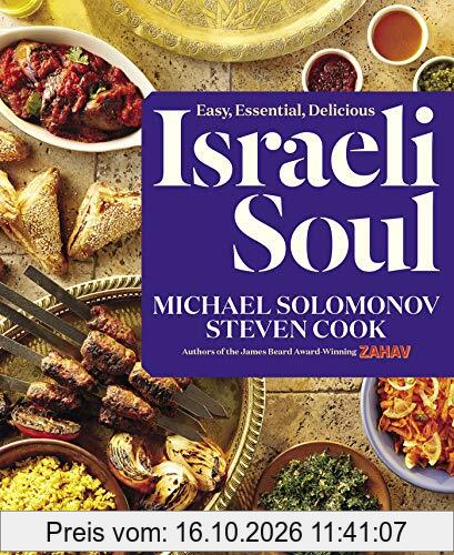 Israeli Soul: Easy, Essential, Delicious