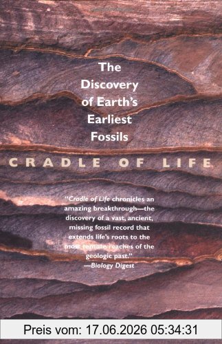 Schopf, J. William Schopf, J, Cradle Of Life - The Discovery Of Earth`s Earlies, The Discovery Of Earth's Earliest Fossils