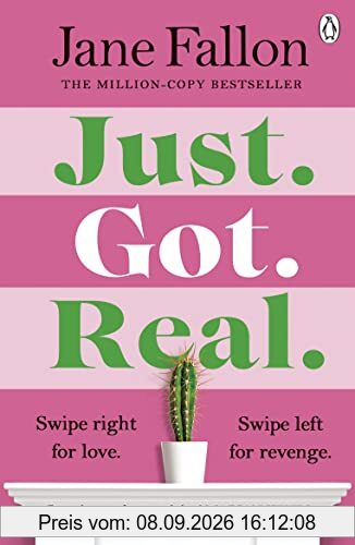 Just Got Real: The hilarious and addictive Sunday Times bestseller