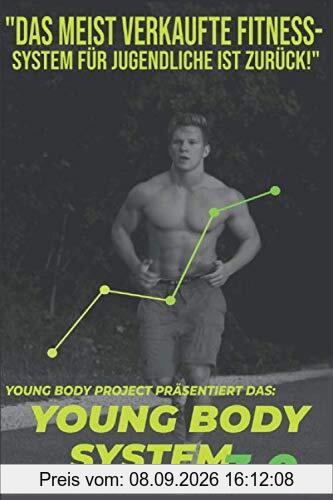 Young Body System: Der ideale Einstieg für Jugendliche zum Muskelaufbau