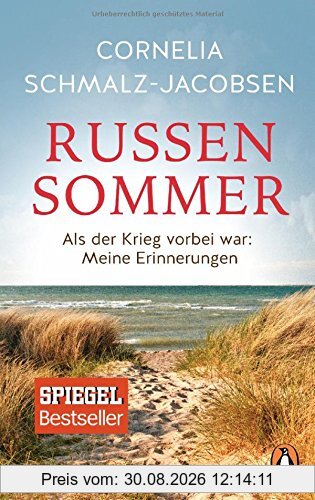 Russensommer: Als der Krieg vorbei war: Meine Erinnerungen