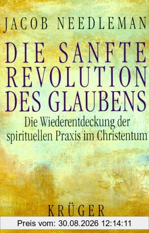 Die sanfte Revolution des Glaubens
