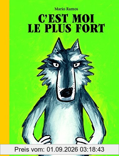 C'est moi le plus fort