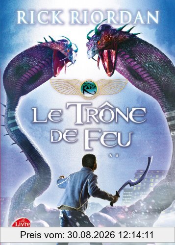 Kane Chronicles. Vol. 2. Le trône de feu