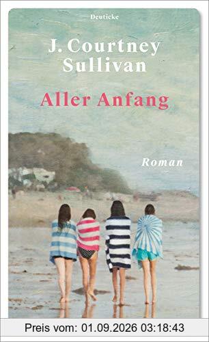 Aller Anfang: Roman