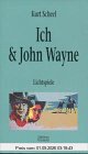 Ich und John Wayne. Lichtspiele