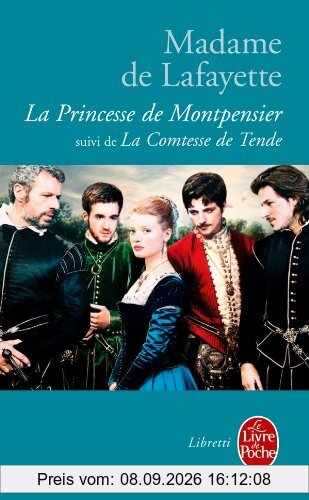 Histoire de la princesse de Montpensier. Histoire de la comtesse de Tende